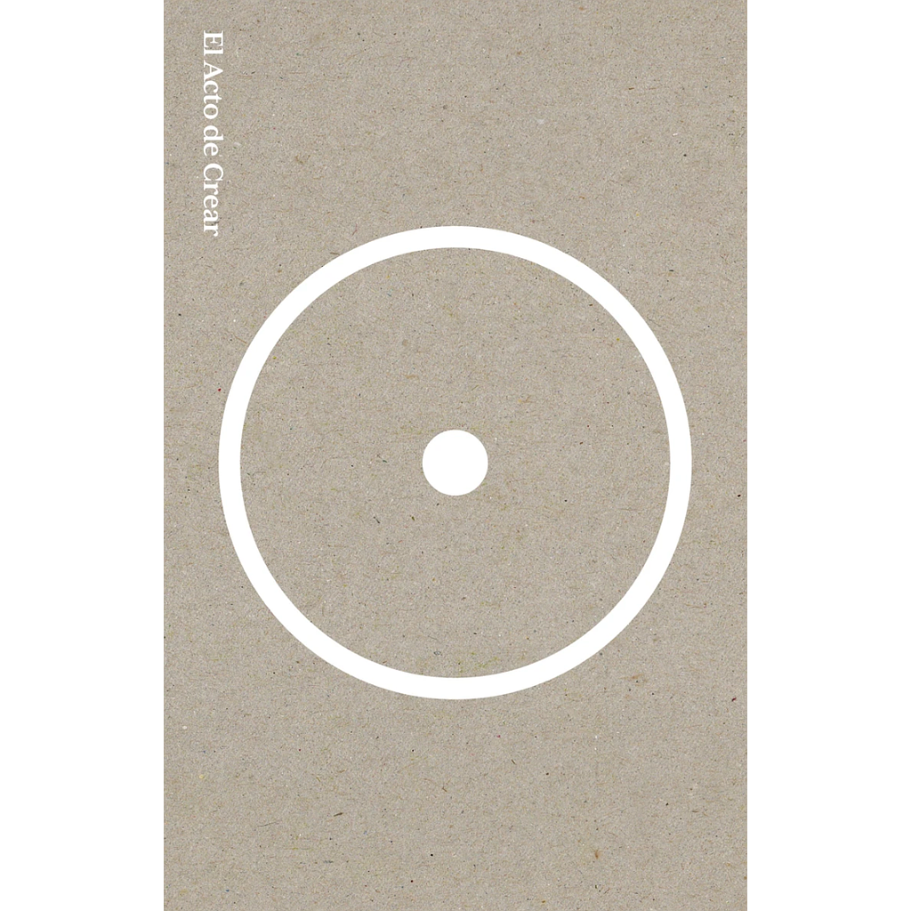 El acto de crear (Edicion especial)