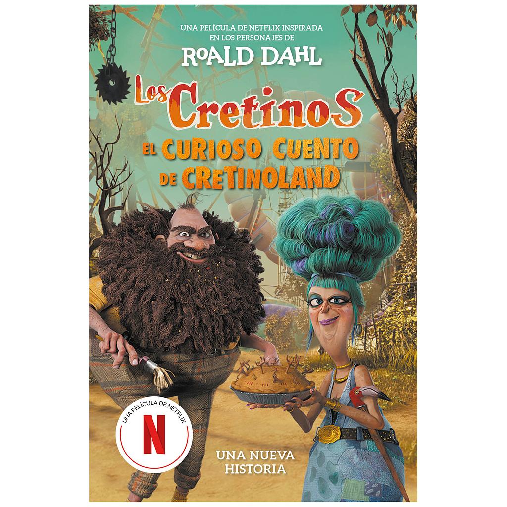 Los cretinos: El curioso cuento de Cretinola