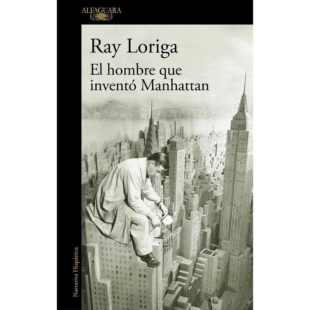 El hombre que invento Manhattan