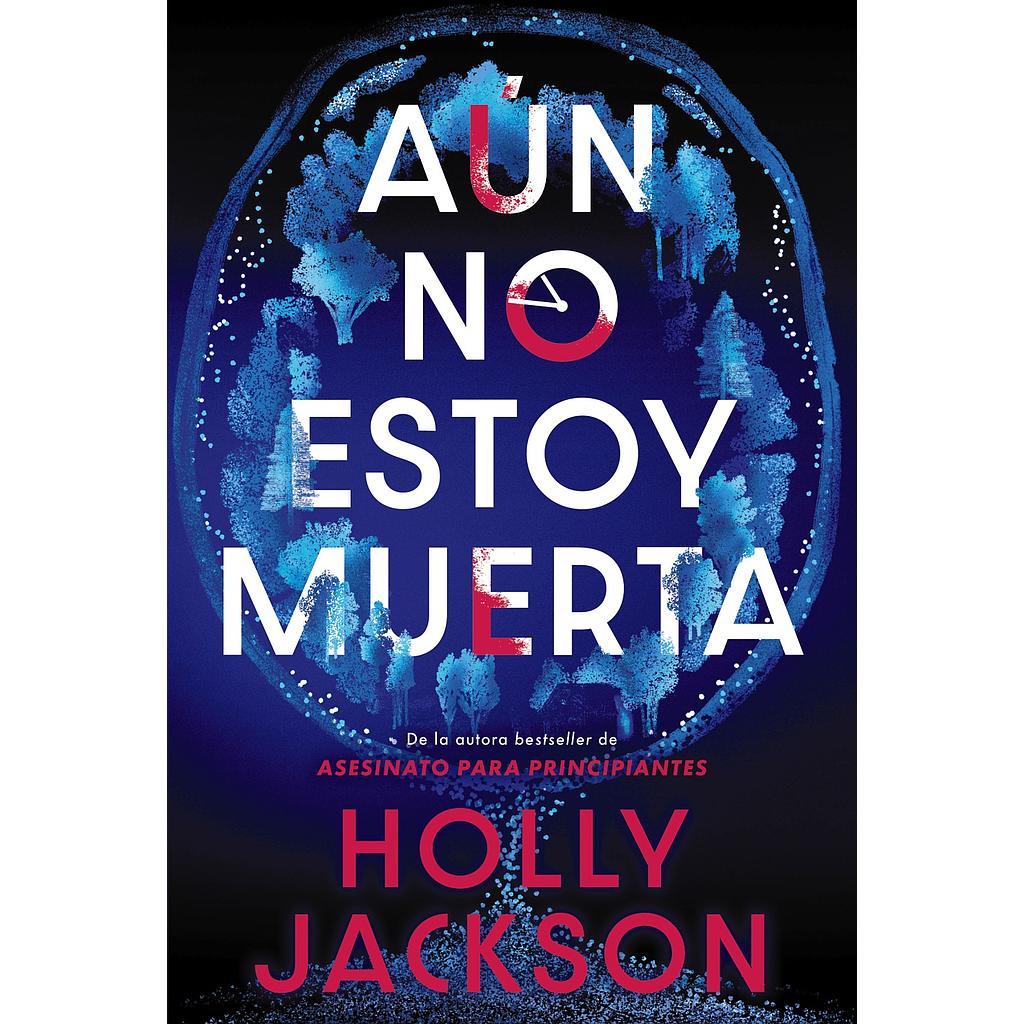 Aun no estoy muerta