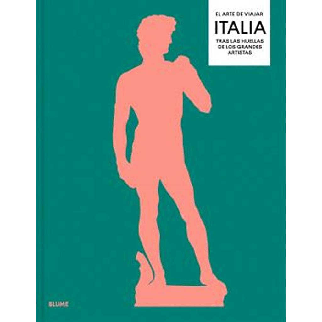 El arte de viajar. Italia