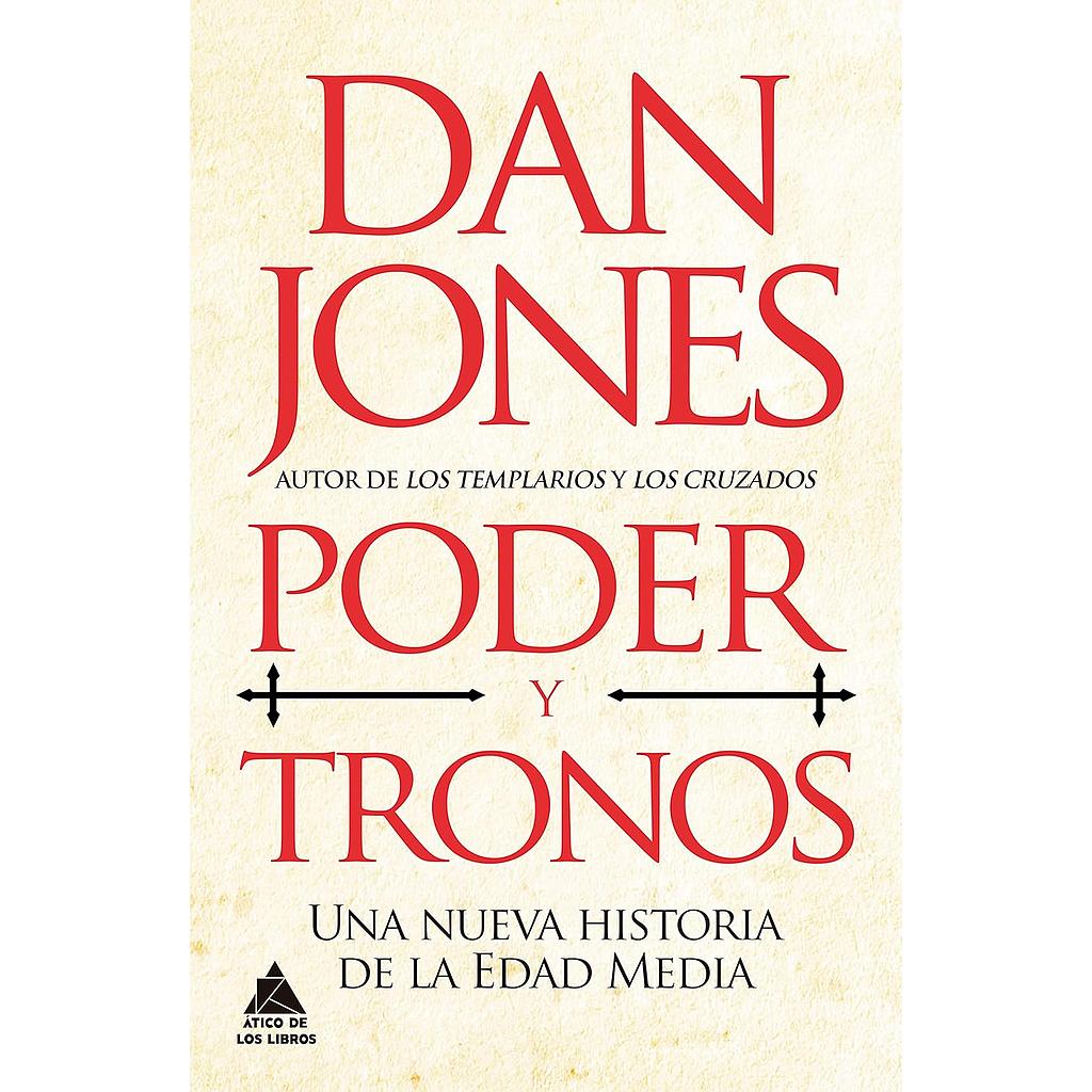 Poder y tronos: Una nueva historia de la Edad Media