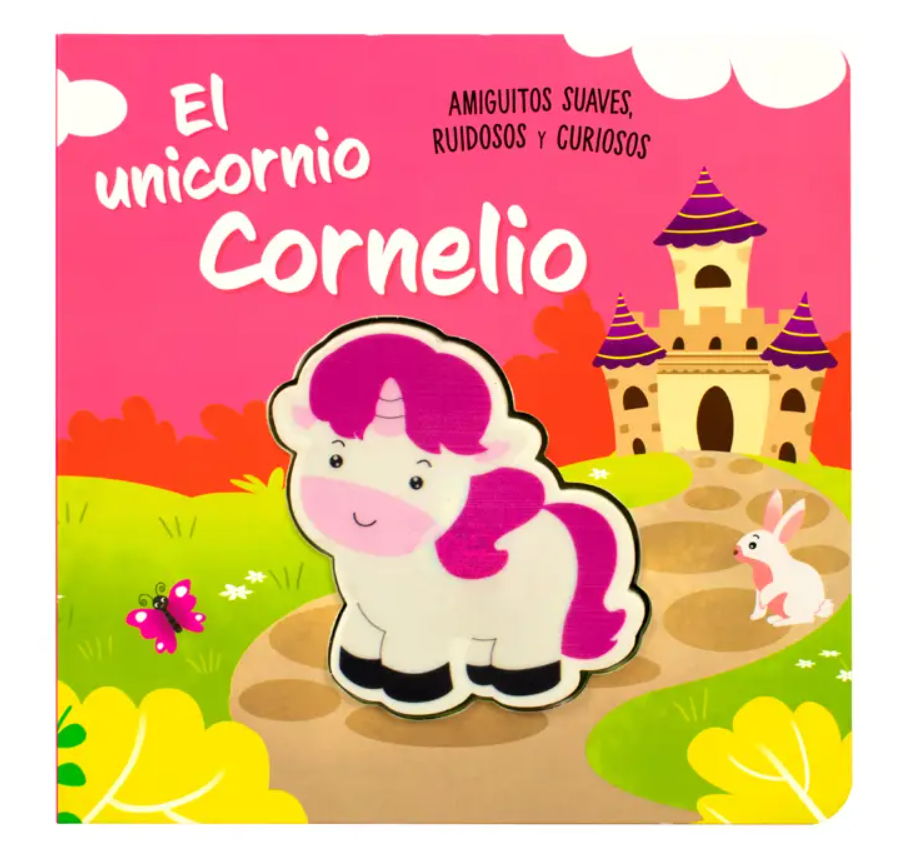 Amiguitos suaves, ruidosos y curiosos El Unicornio Cornelio