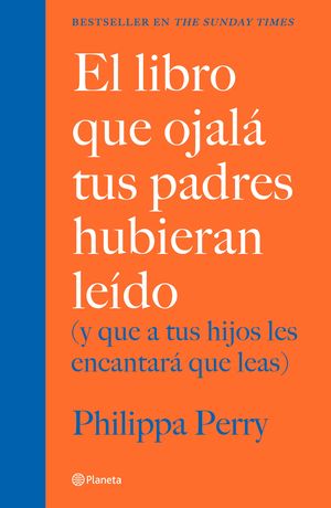El Libro Que Ojala Tus Padres Hubieran Leido