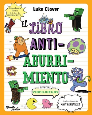 El Libro Antiaburrimiento. Especial Videojuegos