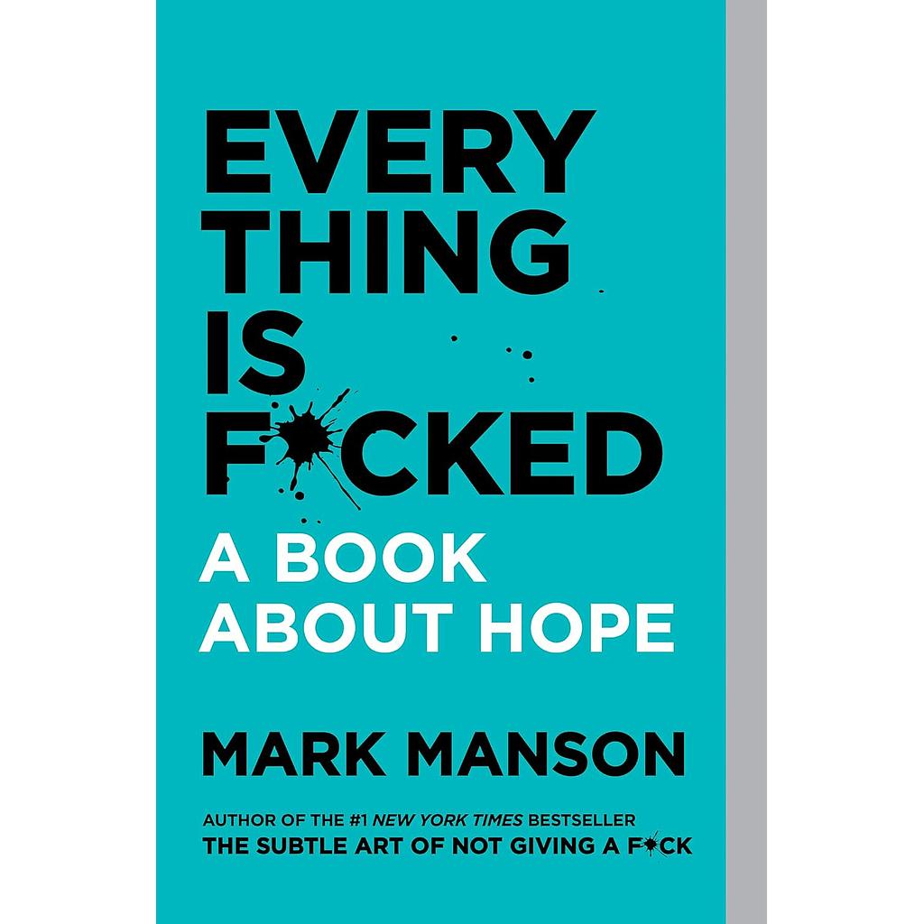 Everything is f*cked