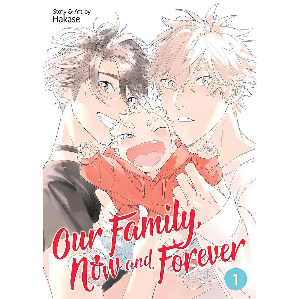 Our Family, Now and Forever Vol. 1