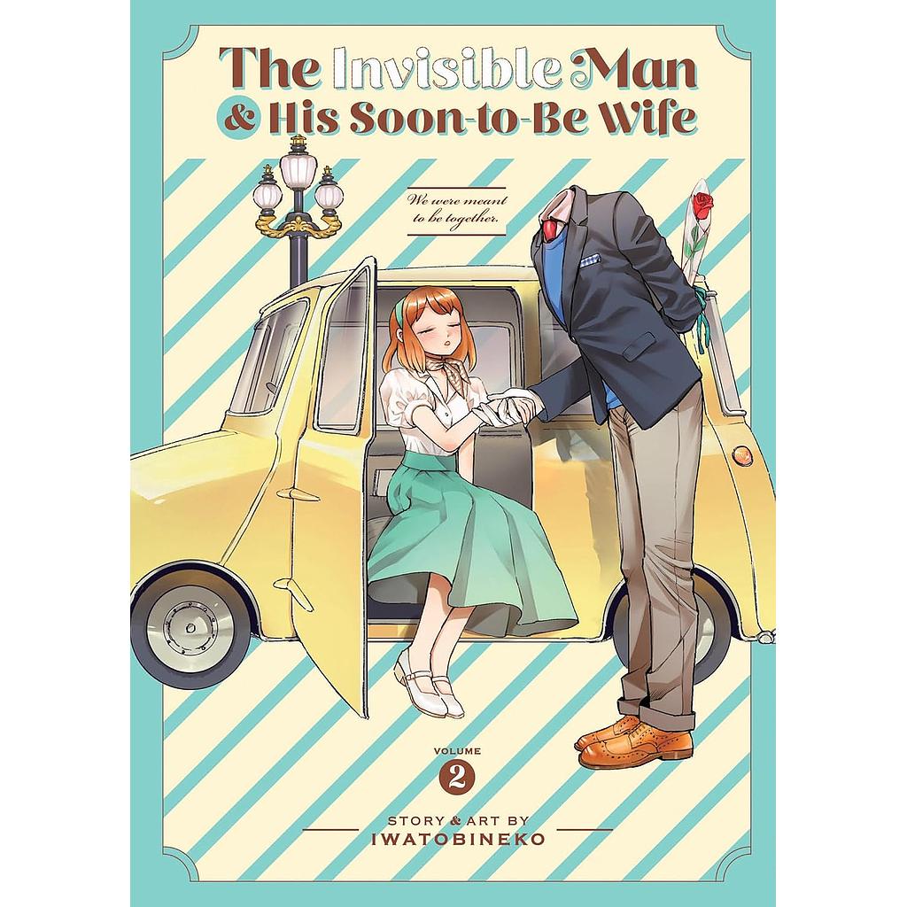 The Invisible Man and His Soon-to-Be Wife Vol. 2