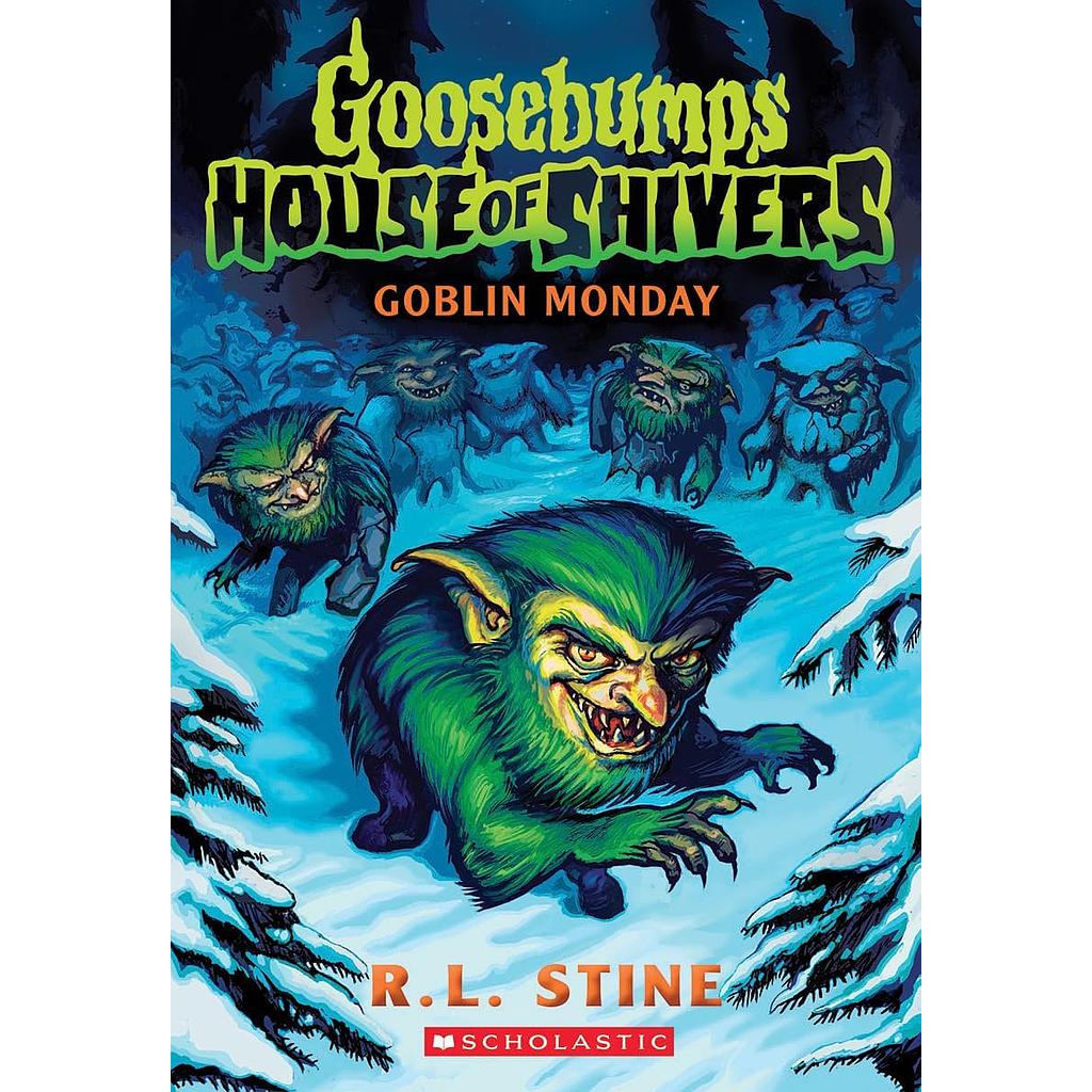 Goosebumps House of Shivers 2: Goblin Monday