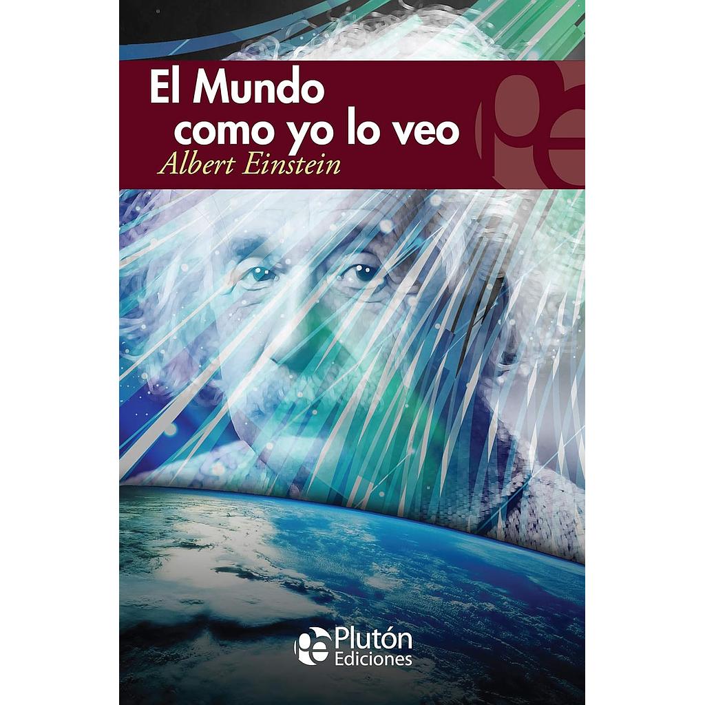 El Mundo como yo lo veo