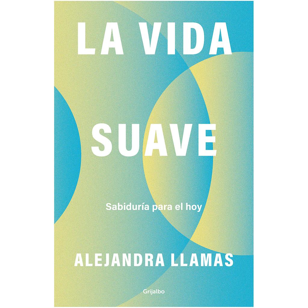 La vida suave