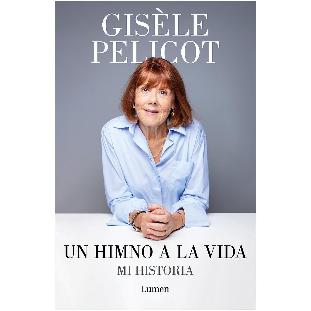 Un himno a la vida - Mi historia