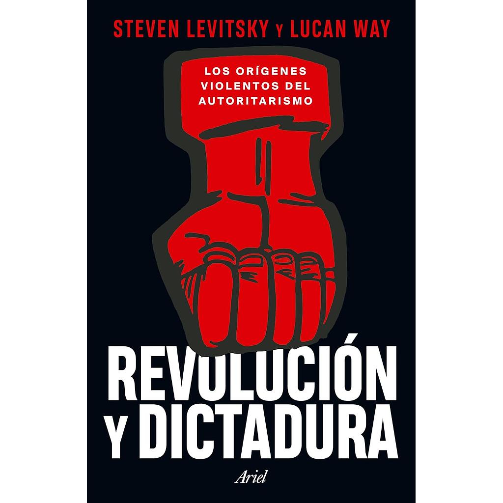 Revolucion y dictadura