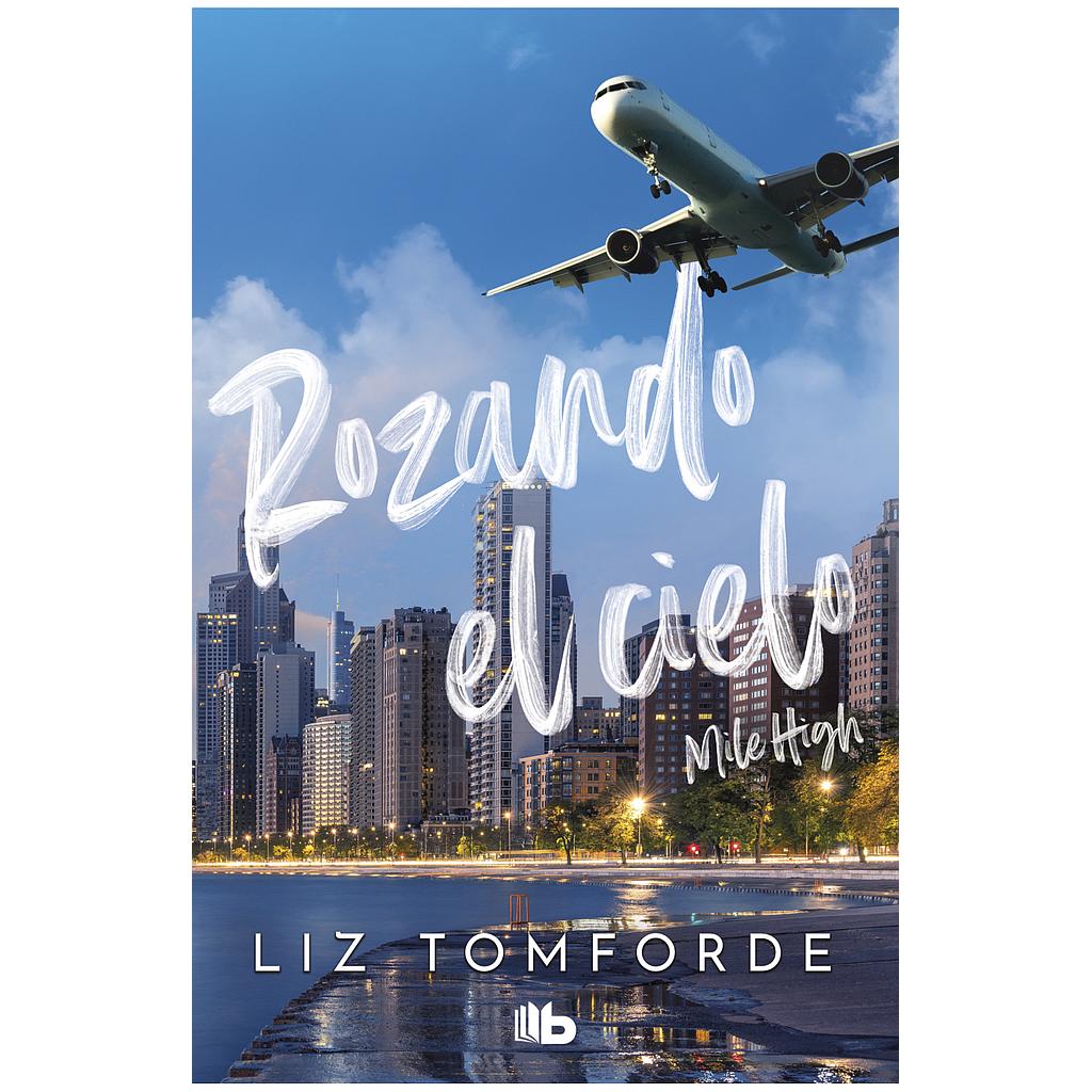 Rozando el cielo
