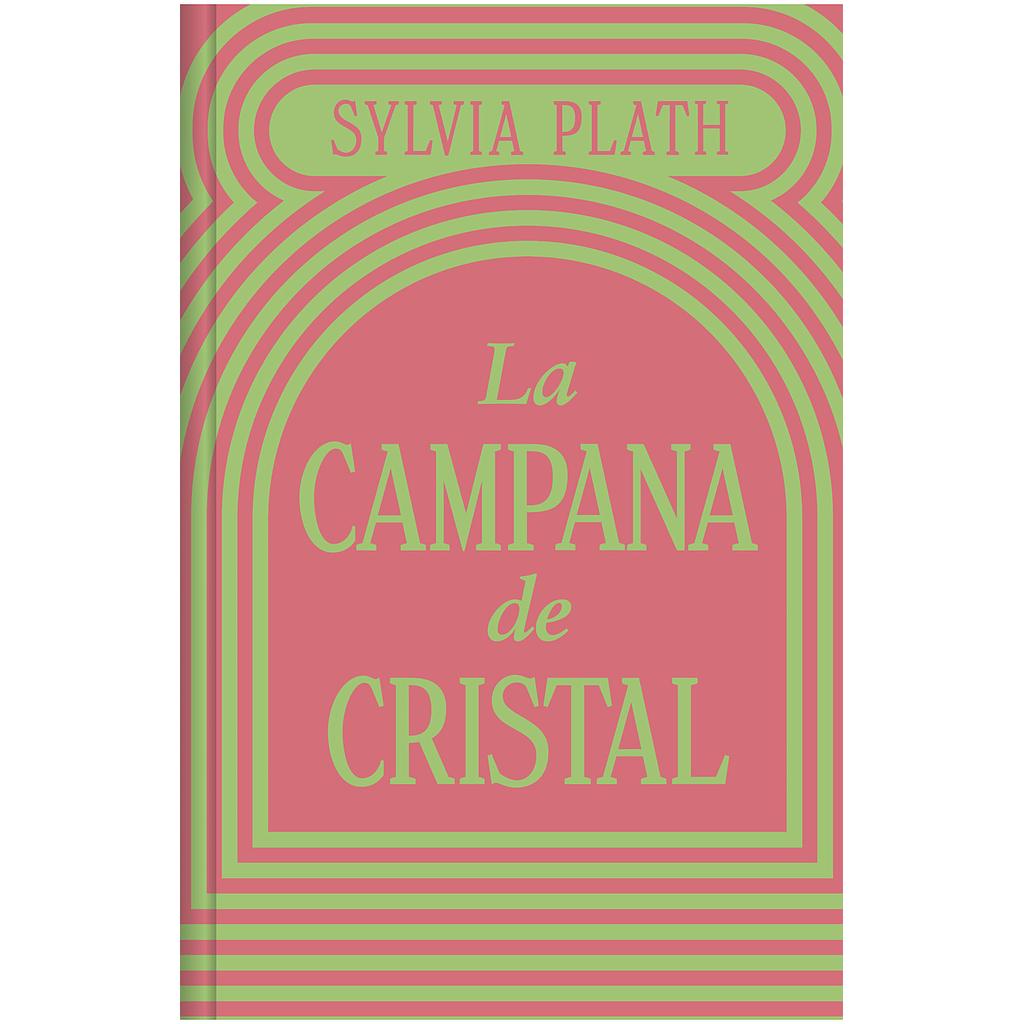 La campana de cristal (Tapa Dura)