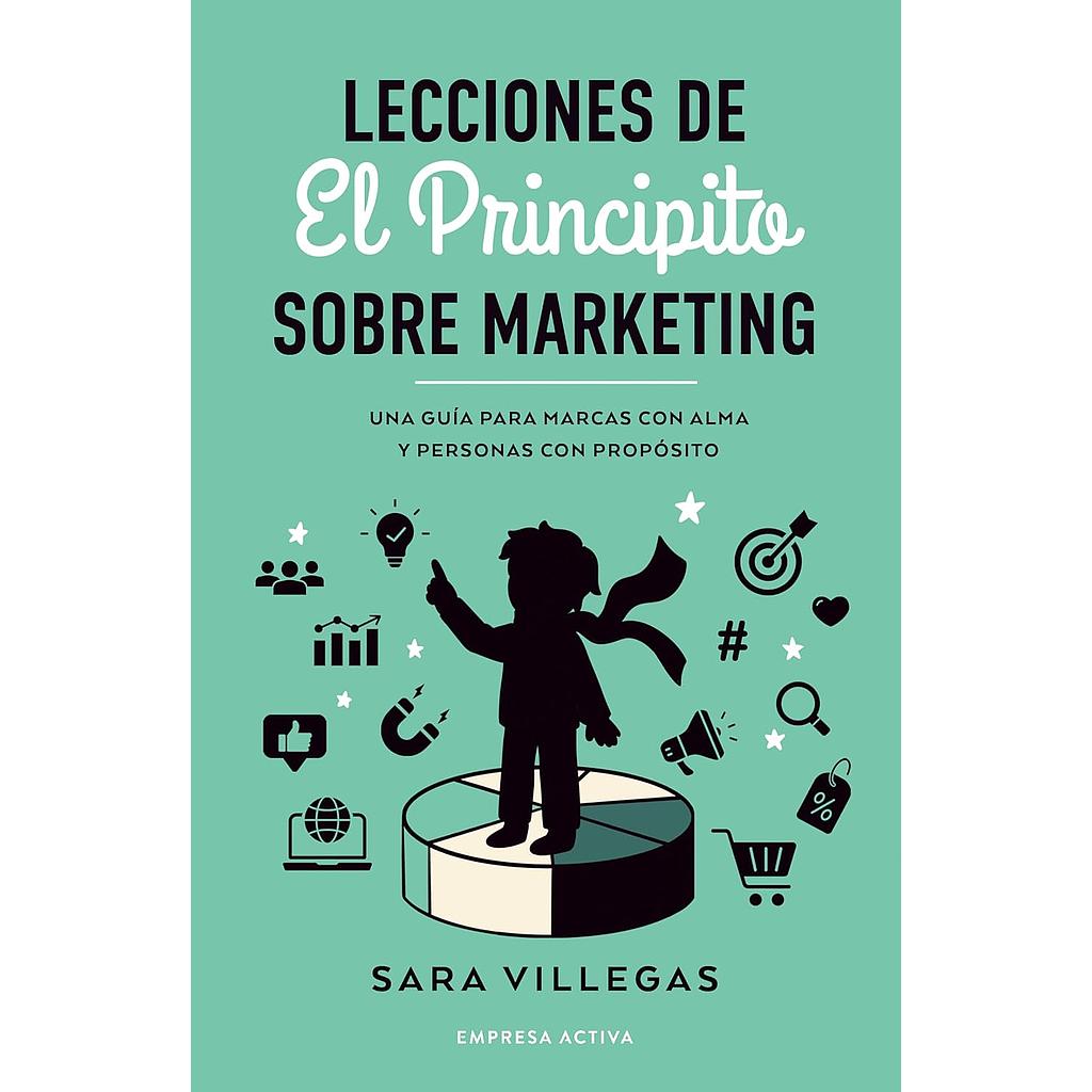 Lecciones de El Principito sobre marketing