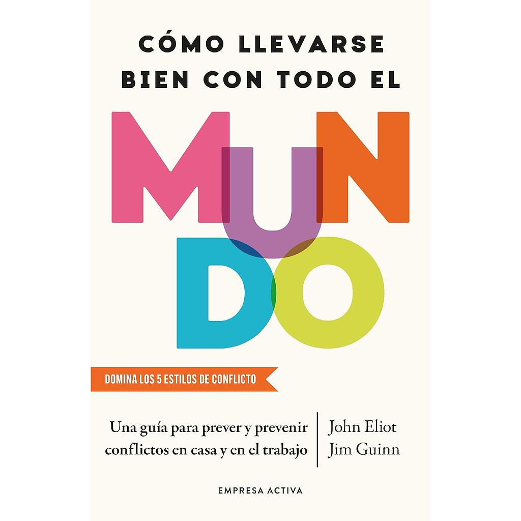 Como llevarse bien con todo el mundo