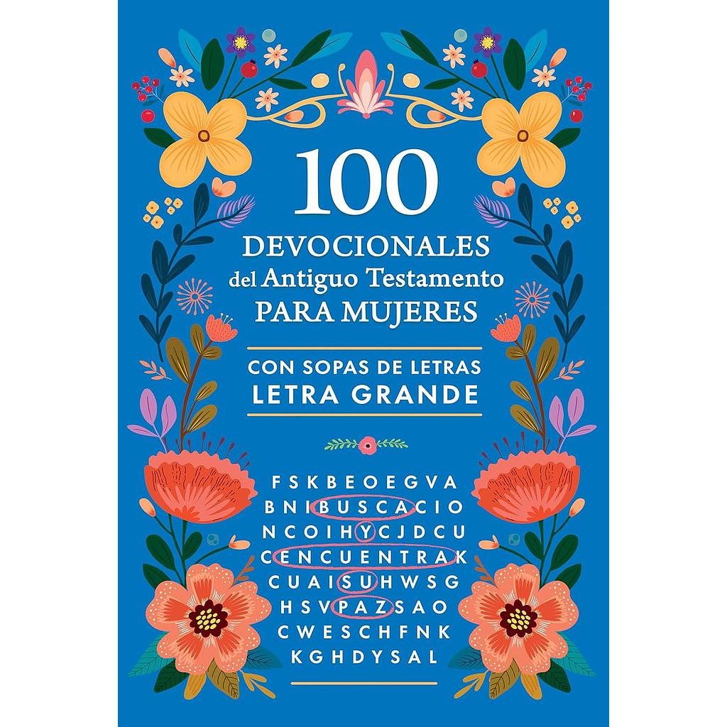 100 devocionales del Antiguo Testamento para mujeres con sopa de letras