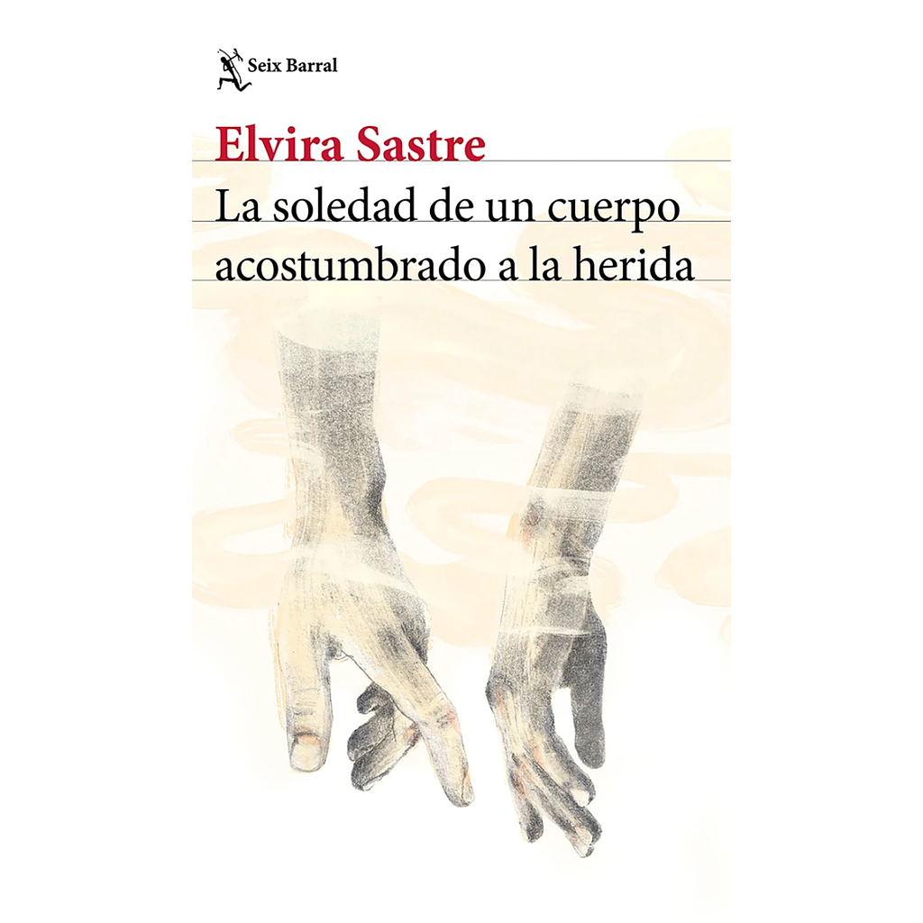 La soledad de un cuerpo acostumbrado a la herida