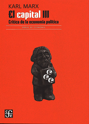 El capital Vol. 3 Critica de la economia politica