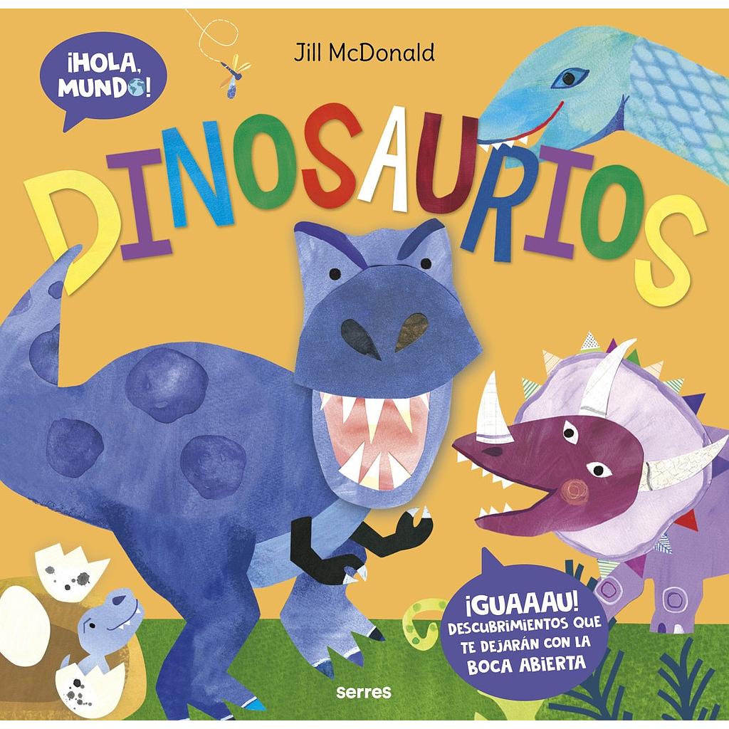 Dinosaurios (¡Hola, mundo!)