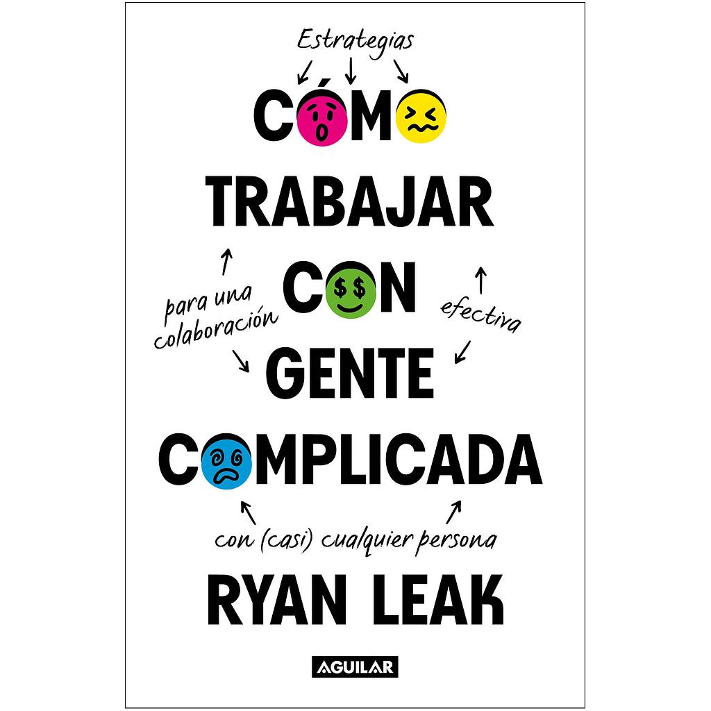 Como trabajar con gente complicada