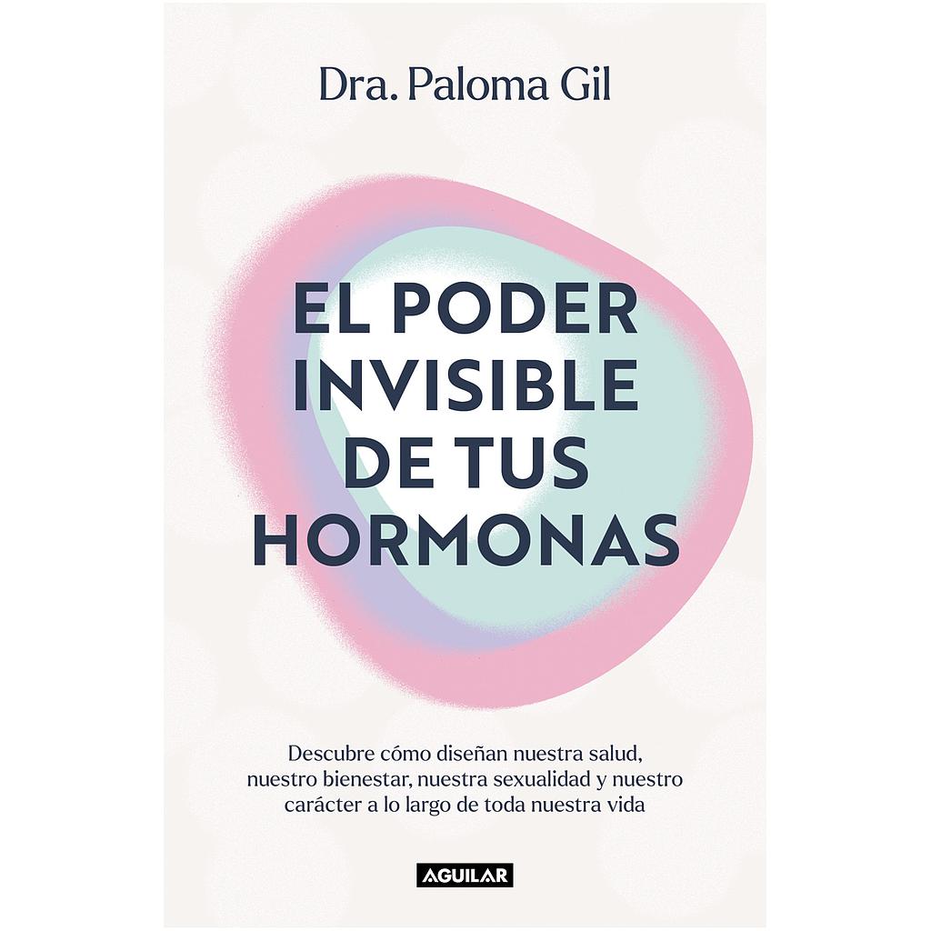 El poder invisible de tus hormonas