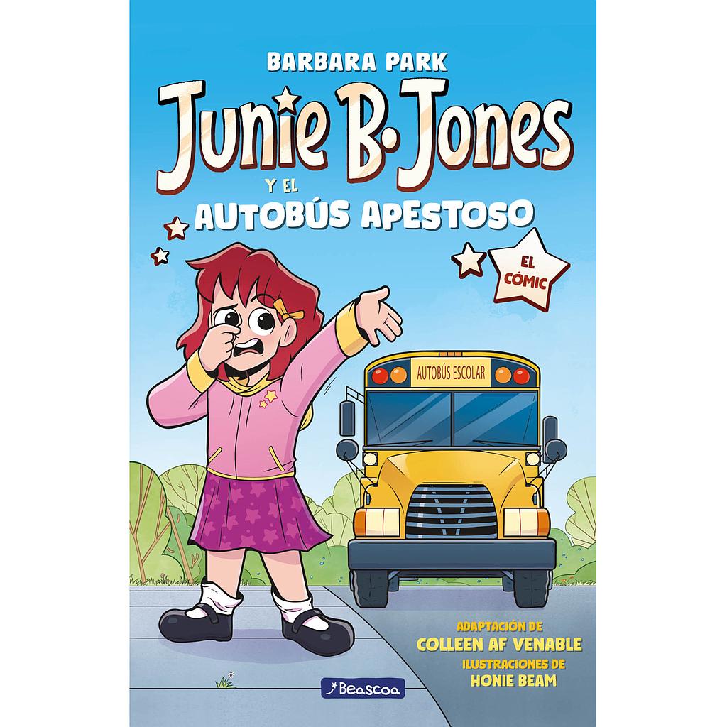 Junie B. Jones y el autobus apestoso