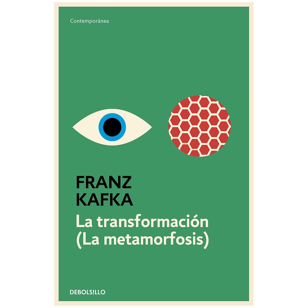 La transformacion (La metamorfosis)