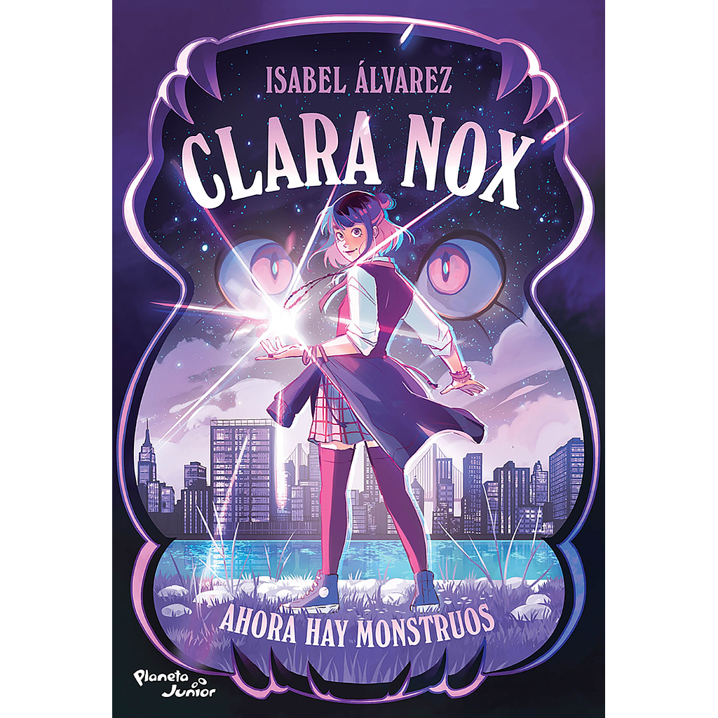 Clara Nox 1. Ahora hay monstruos