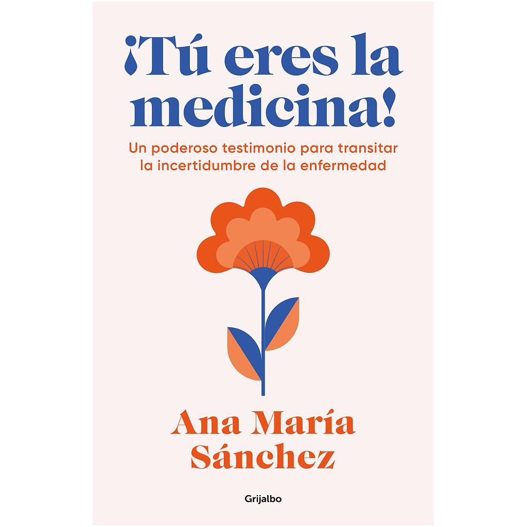 Tu eres la medicina