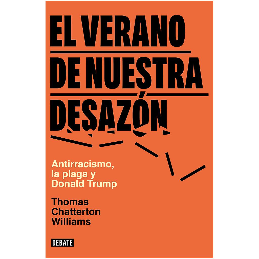 El verano de nuestra desazon