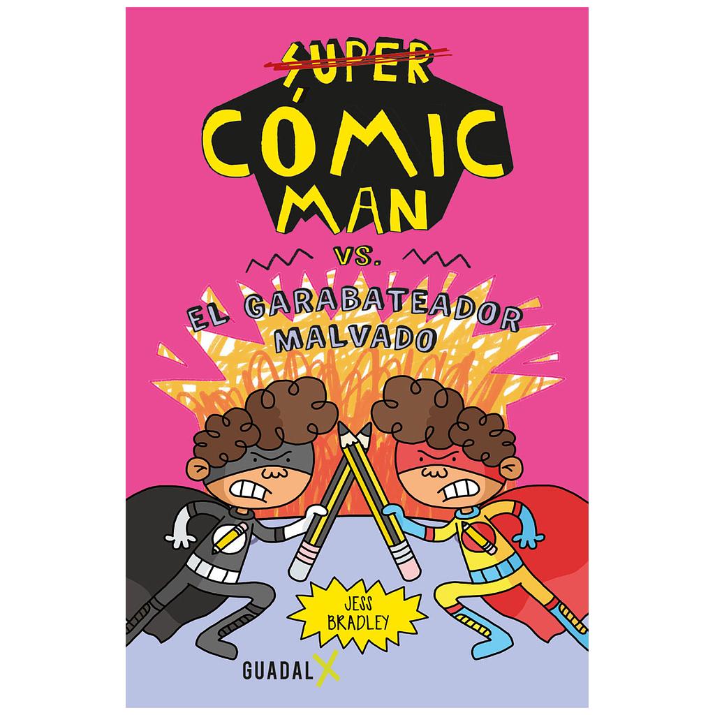 Super Comic man vs el garabateador malvado