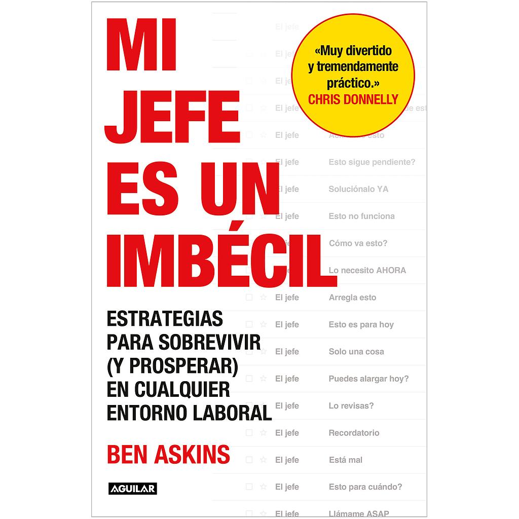 Mi jefe es un imbecil