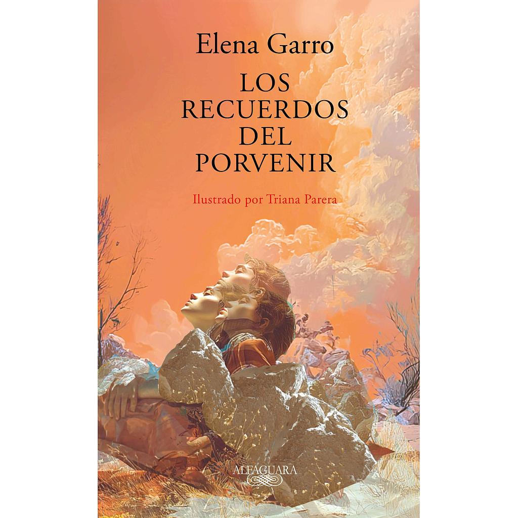 Los recuerdos del porvenir