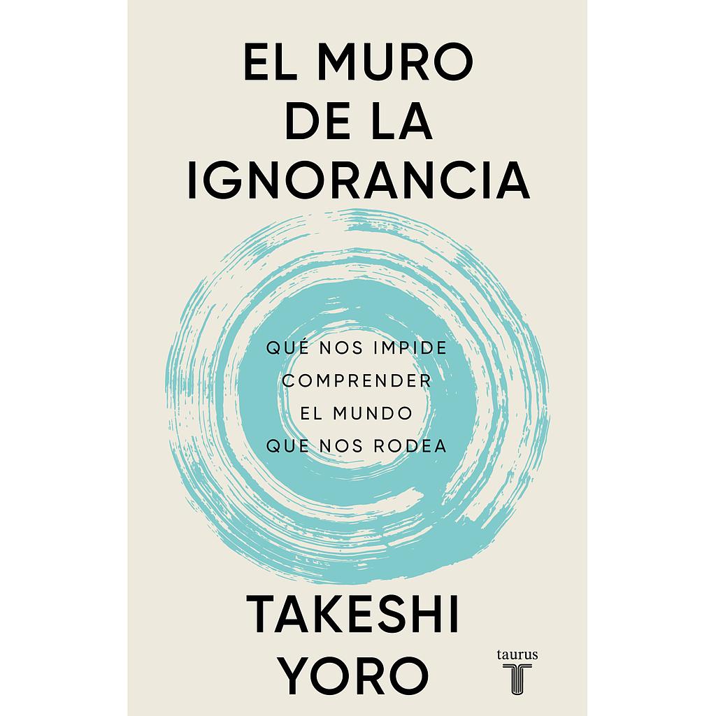 El muro de la ignorancia