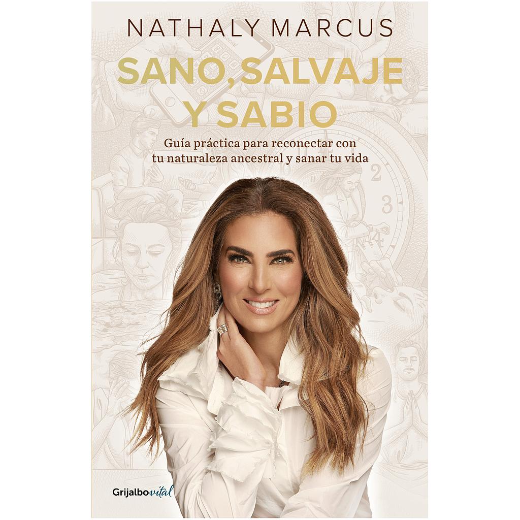 Sano, salvaje y sabio
