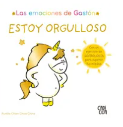 Las emociones de Gaston: Estoy orgulloso