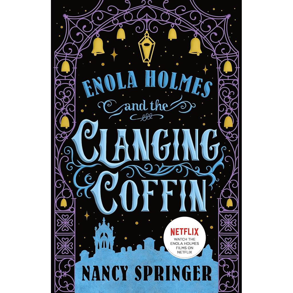 Enola Holmes and the Clanging Coffin