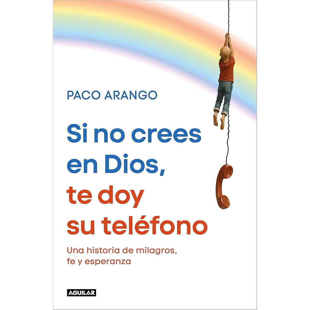 Si no crees en Dios, te doy su telefono