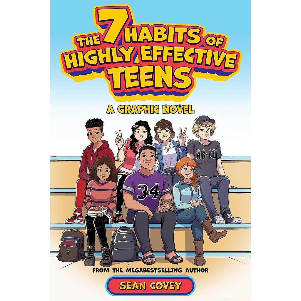 The 7 Habits of Highly Effective Teens: A Graphic Novel