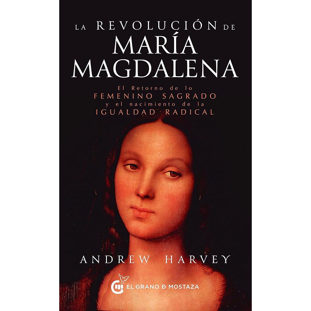 La revolucion de Maria Magdalena