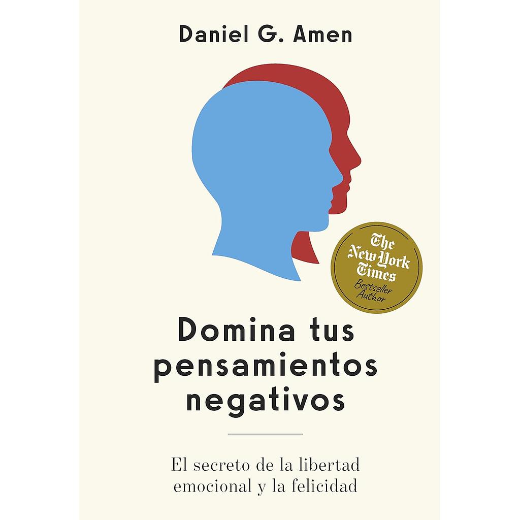 Domina tus pensamientos negativos