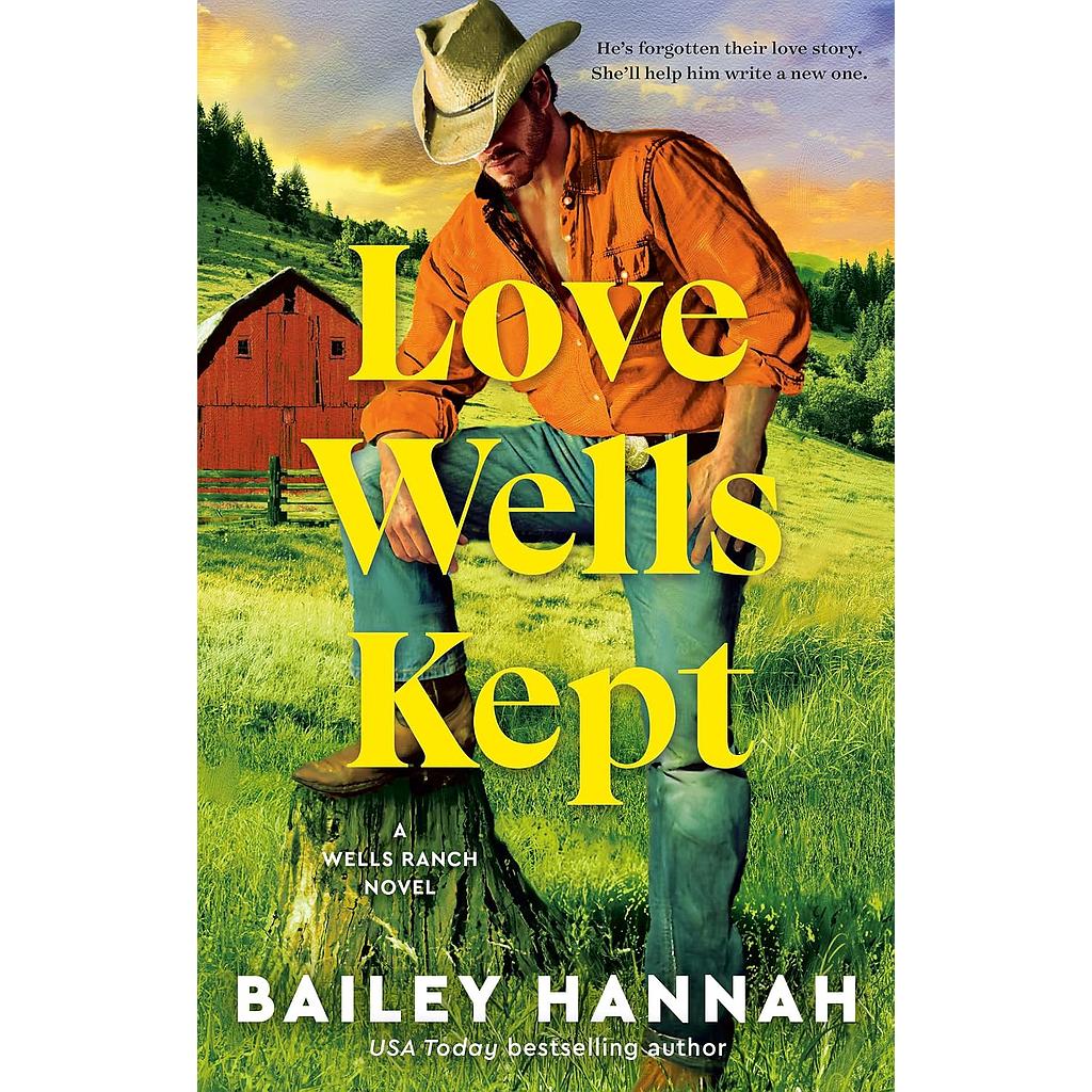 Love Wells Kept