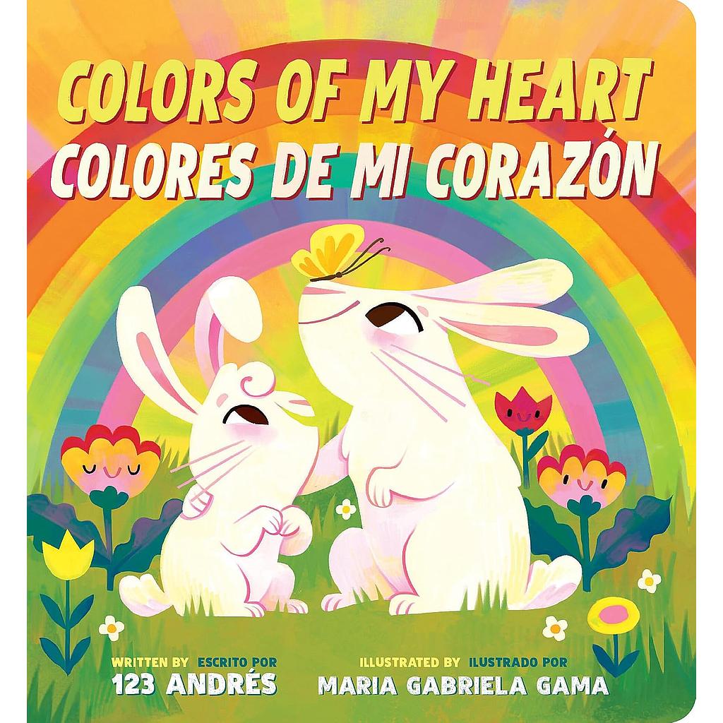Colors of My Heart / Colores De Mi Corazon
