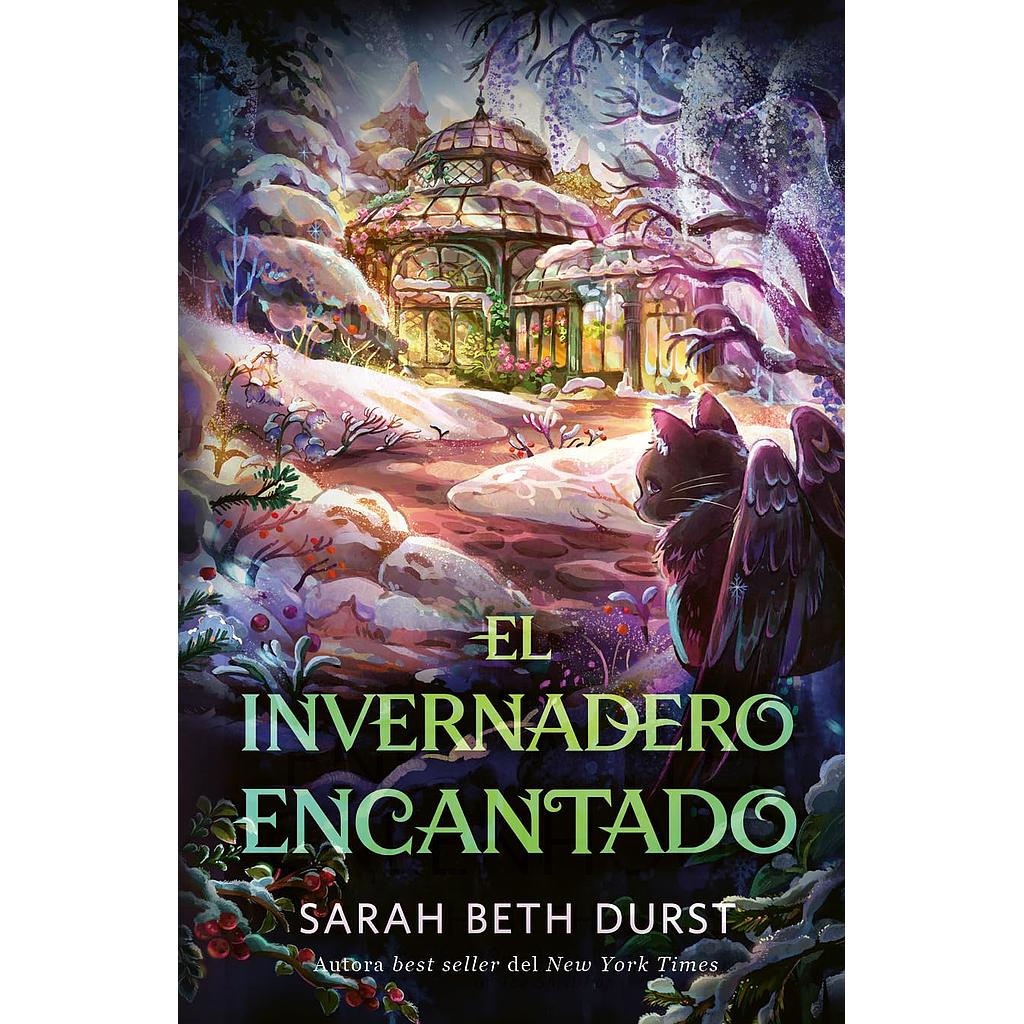 El invernadero encantado