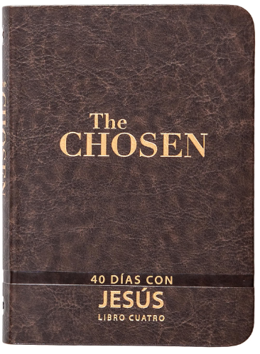 The Chosen – Libro Cuatro: 40 días con Jesus