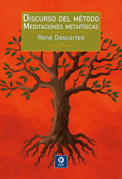 El discurso del metodo y Meditaciones metafisicas