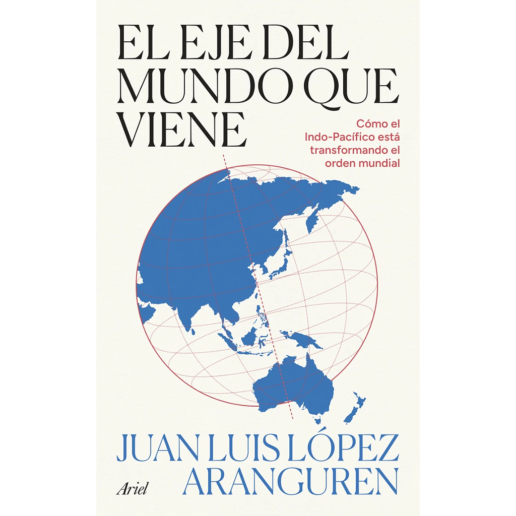El eje del mundo que viene