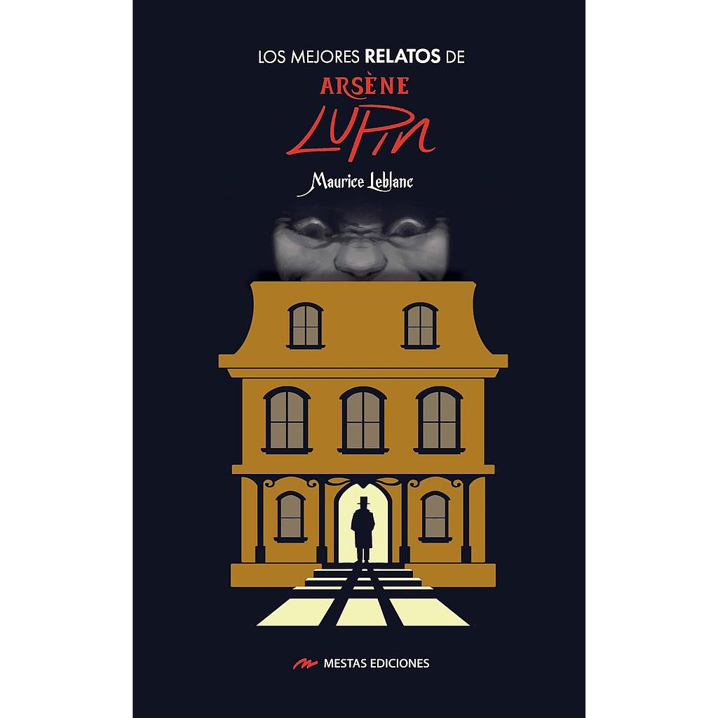 Los Mejores Relatos de Arsene Lupin